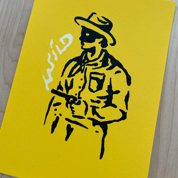 SOLD OUT Wild Bandit (YELLOW) - Signed 5x7in Silkscreen Print